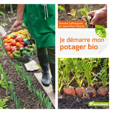 Je démarre mon potager bio